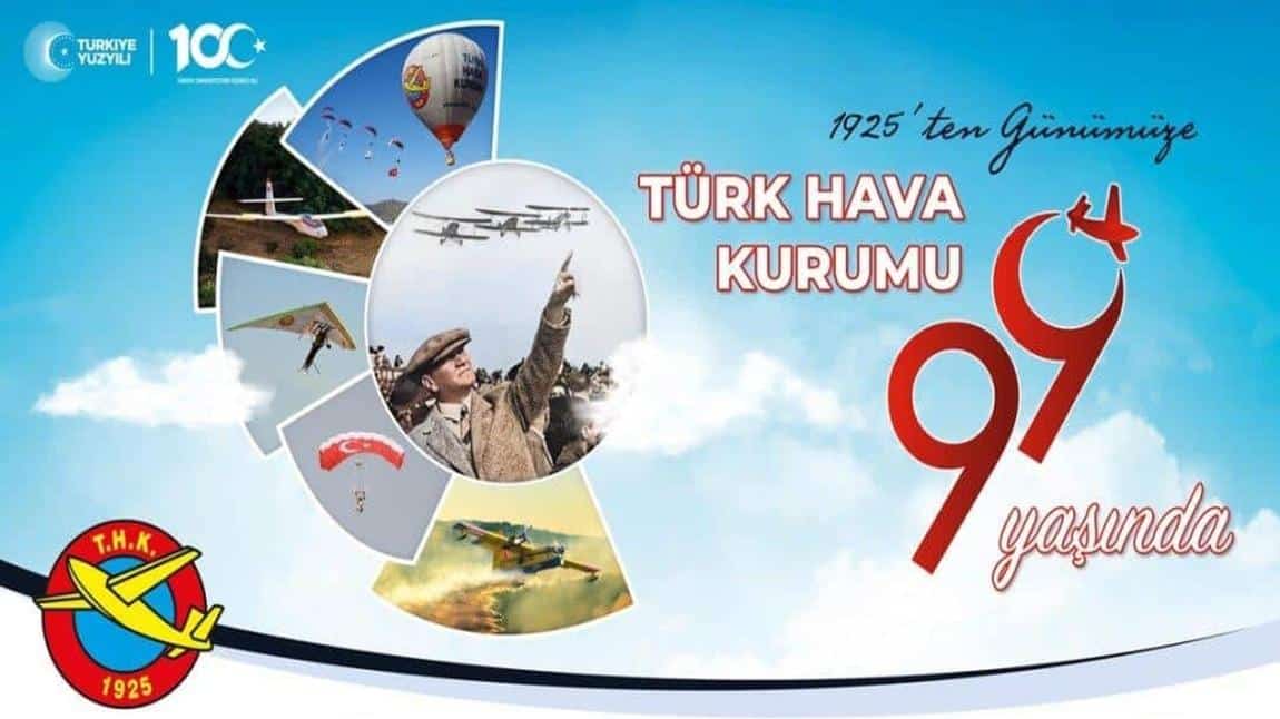 THK (Türk Hava Kurumu) 99. Kuruluş Yıl Dönümü Kutlu Olsun